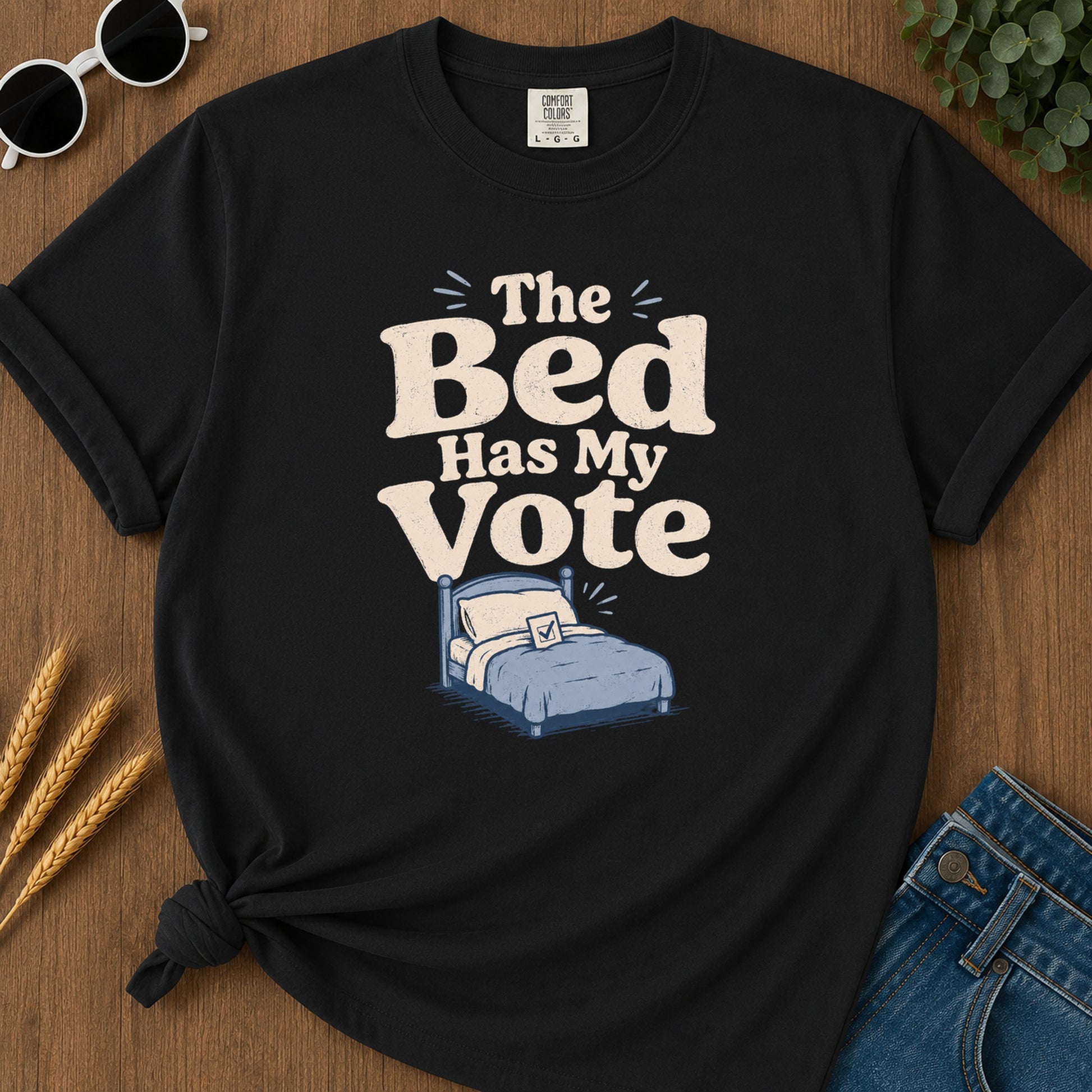 Bed Has My Vote T-Shirt - Black Mockup