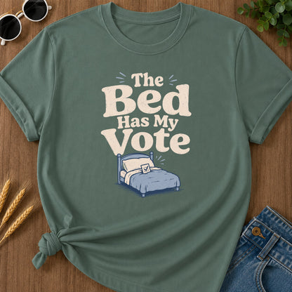 Bed Has My Vote T-Shirt - Blue Spruce Mockup