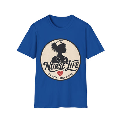 Nurse Life Off Duty Still Caring T-shirt