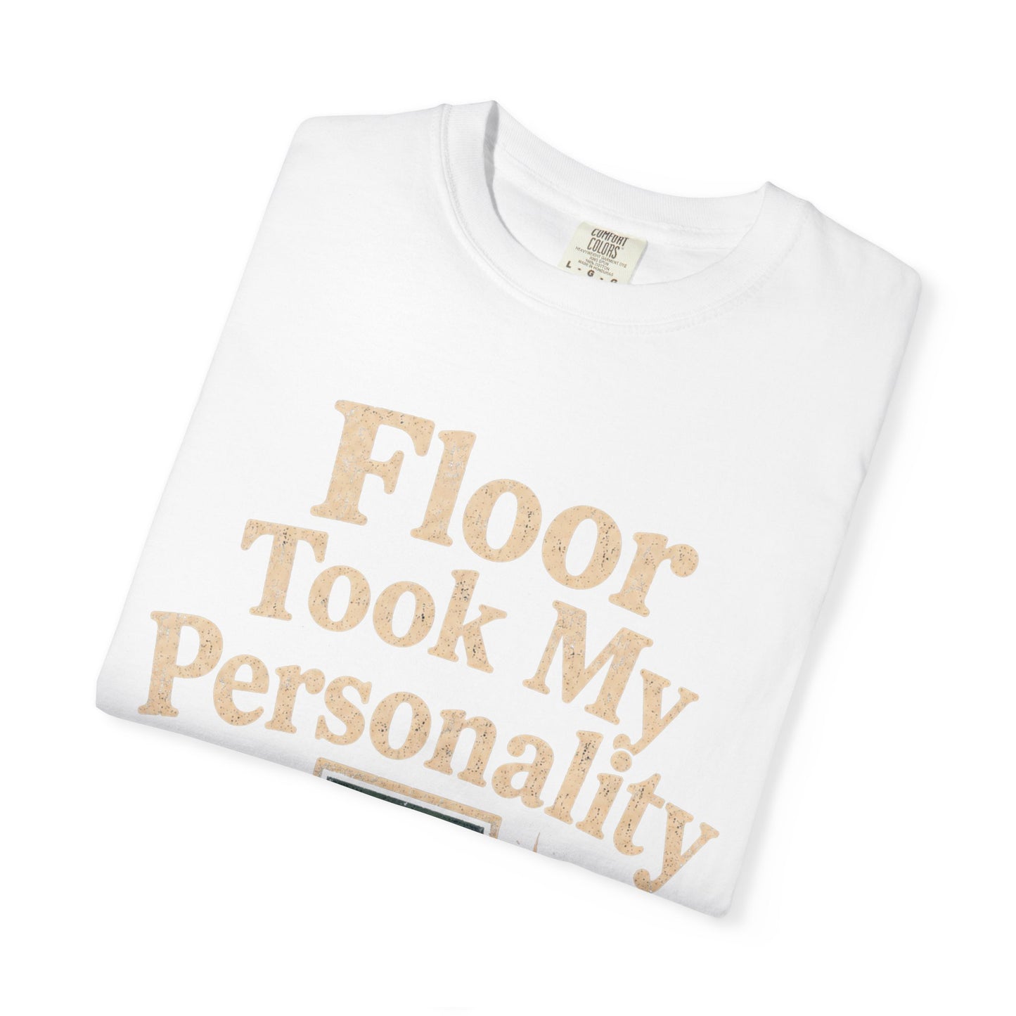 Floor Took Personality