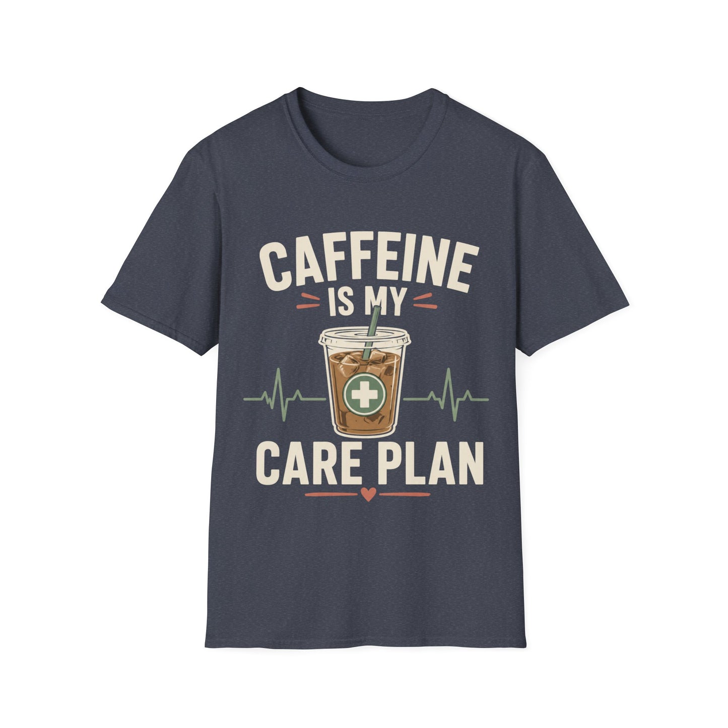 Caffeine Care Plan T-shirt