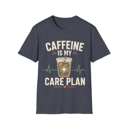 Caffeine Care Plan T-shirt
