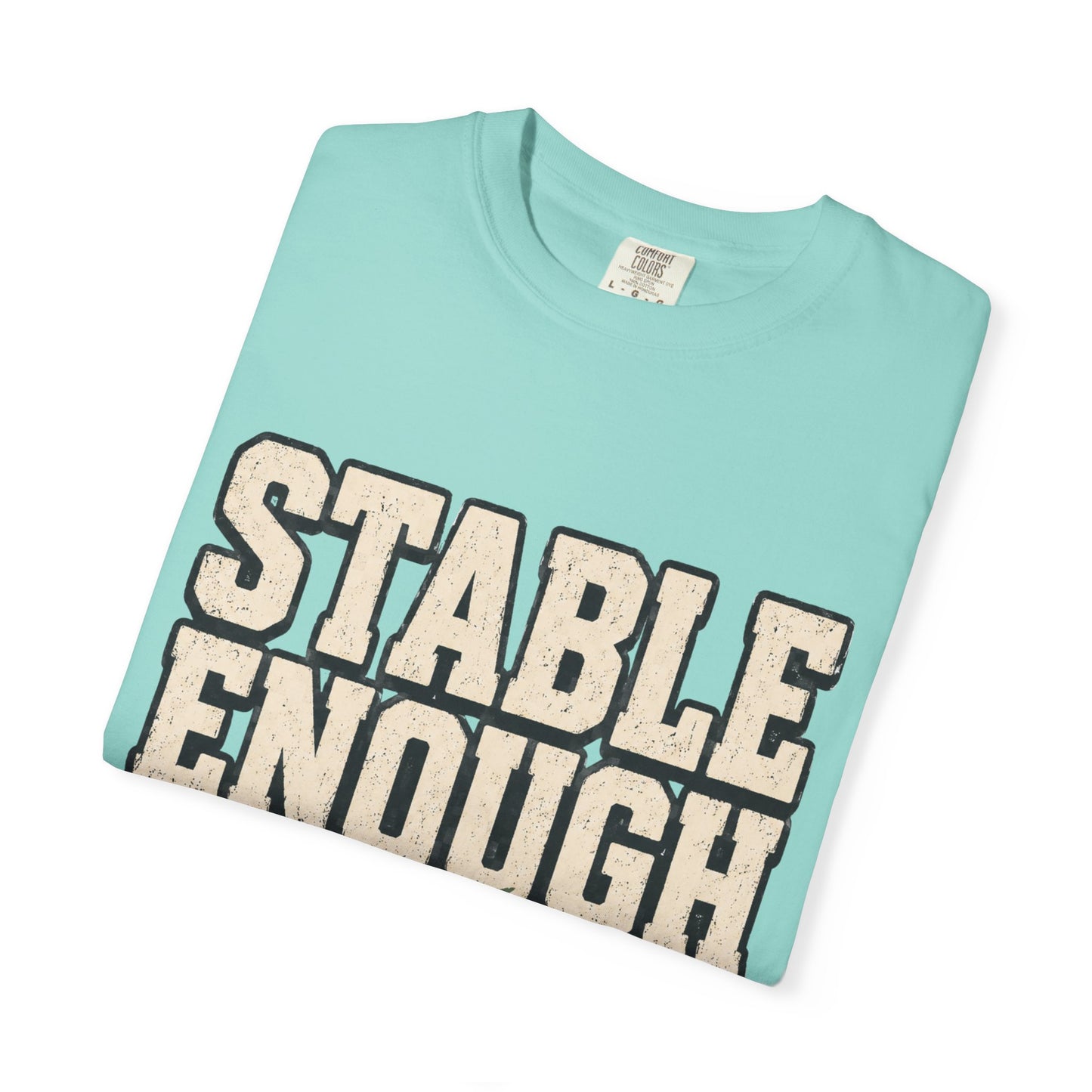 Stable Enough Finish Shift