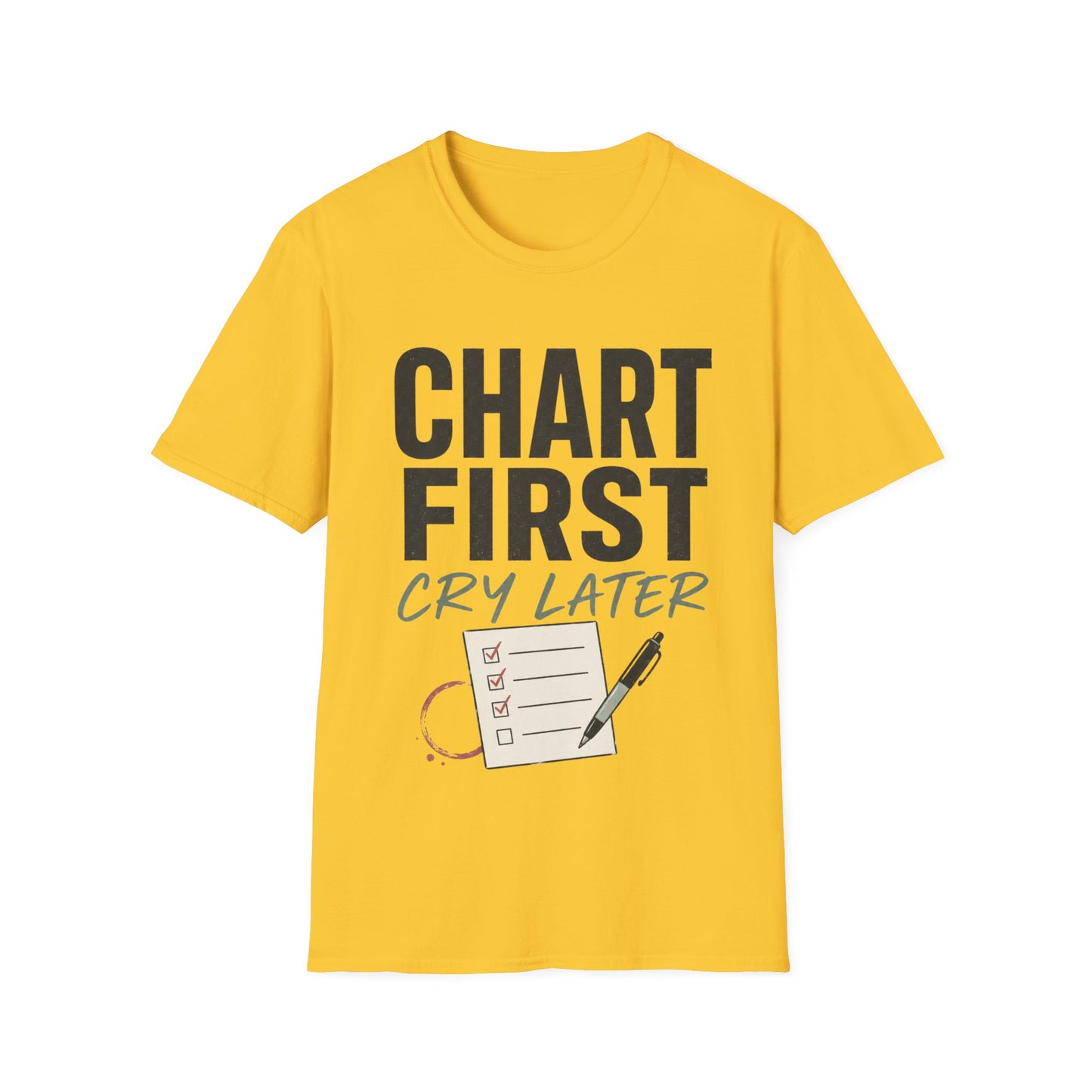 Chart First Cry Later T-shirt