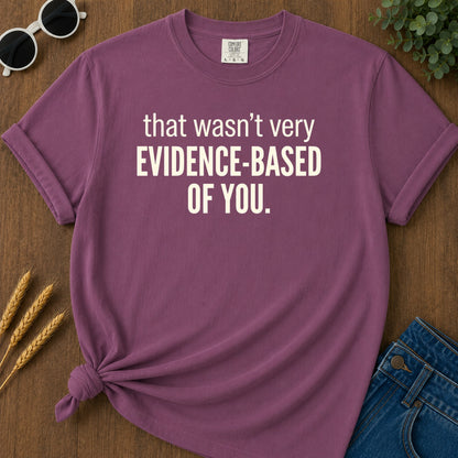 Evidence Based 15 T-Shirt - Berry Mockup