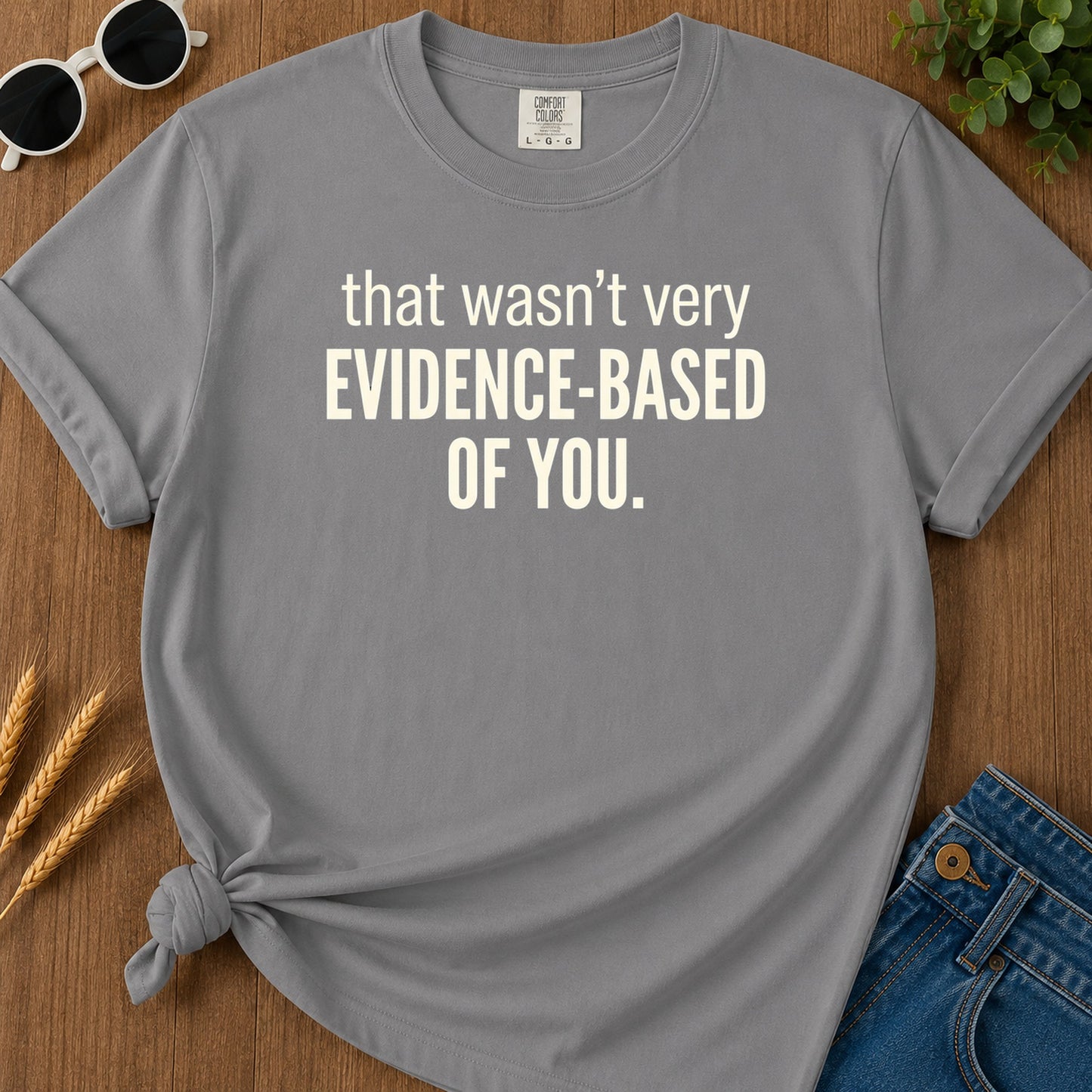 Evidence Based 15 T-Shirt - Grey Mockup