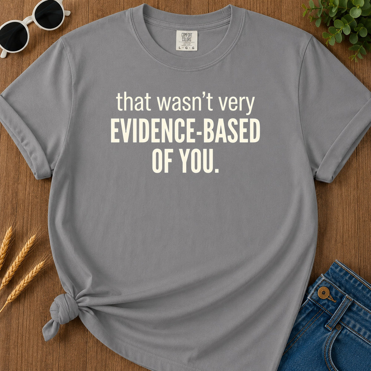 Evidence Based 15 T-Shirt - Grey Mockup