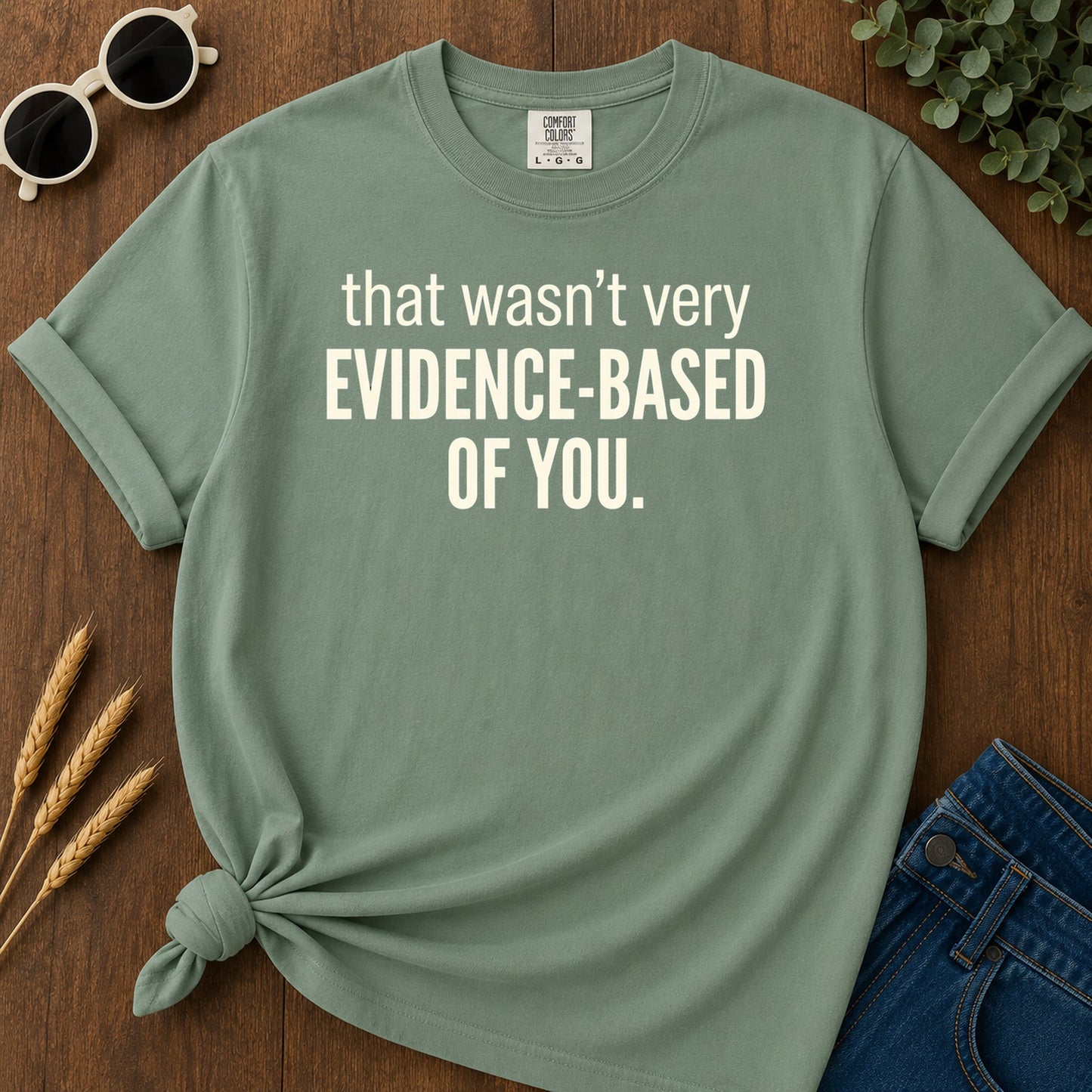 Evidence Based 15 T-Shirt - Light Green Mockup