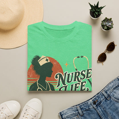 Nurse Life Shift Strong T-shirt
