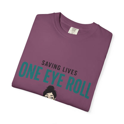 Saving Lives One Eye Roll