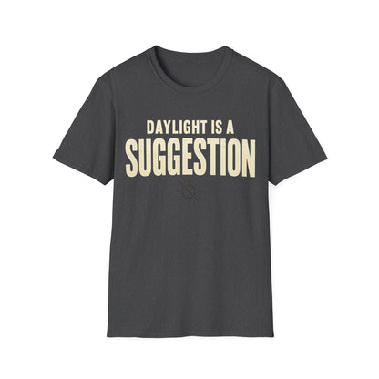 Daylight Suggestion T-Shirt