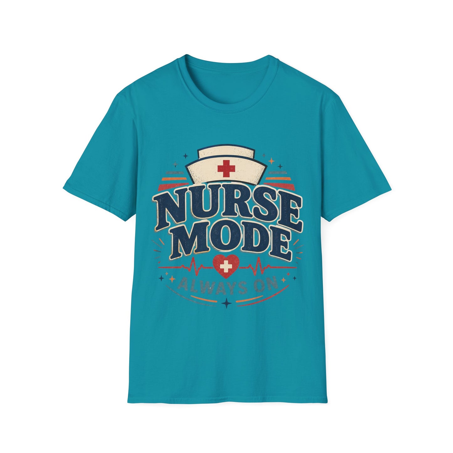 Nurse Mode Always T-shirt