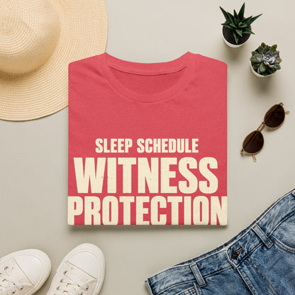 Sleep Schedule Witness Protection T-Shirt