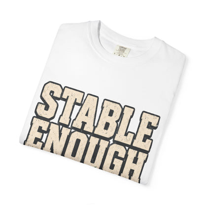 Stable Enough Finish Shift