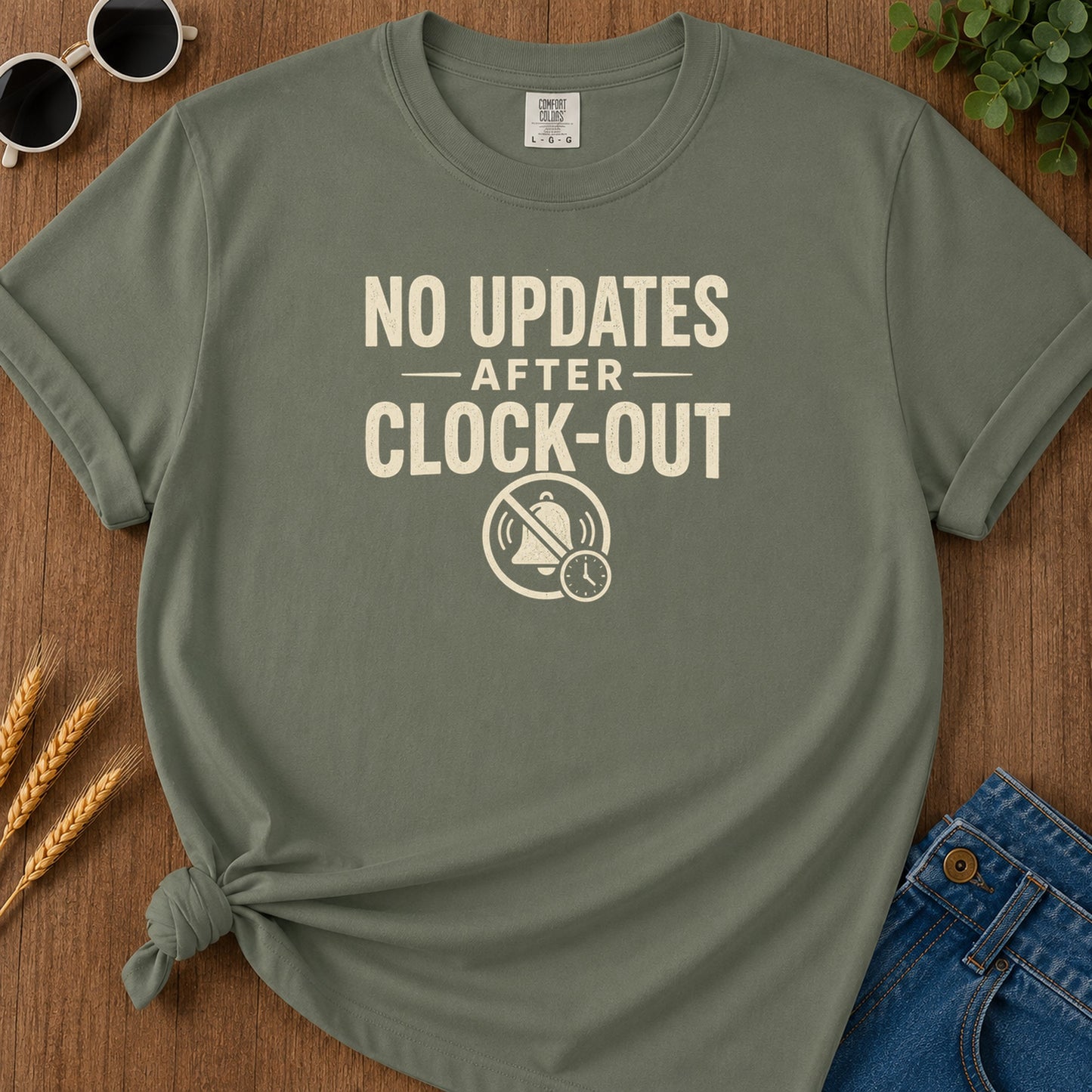 No Updates Clockout T-Shirt - Moss Mockup