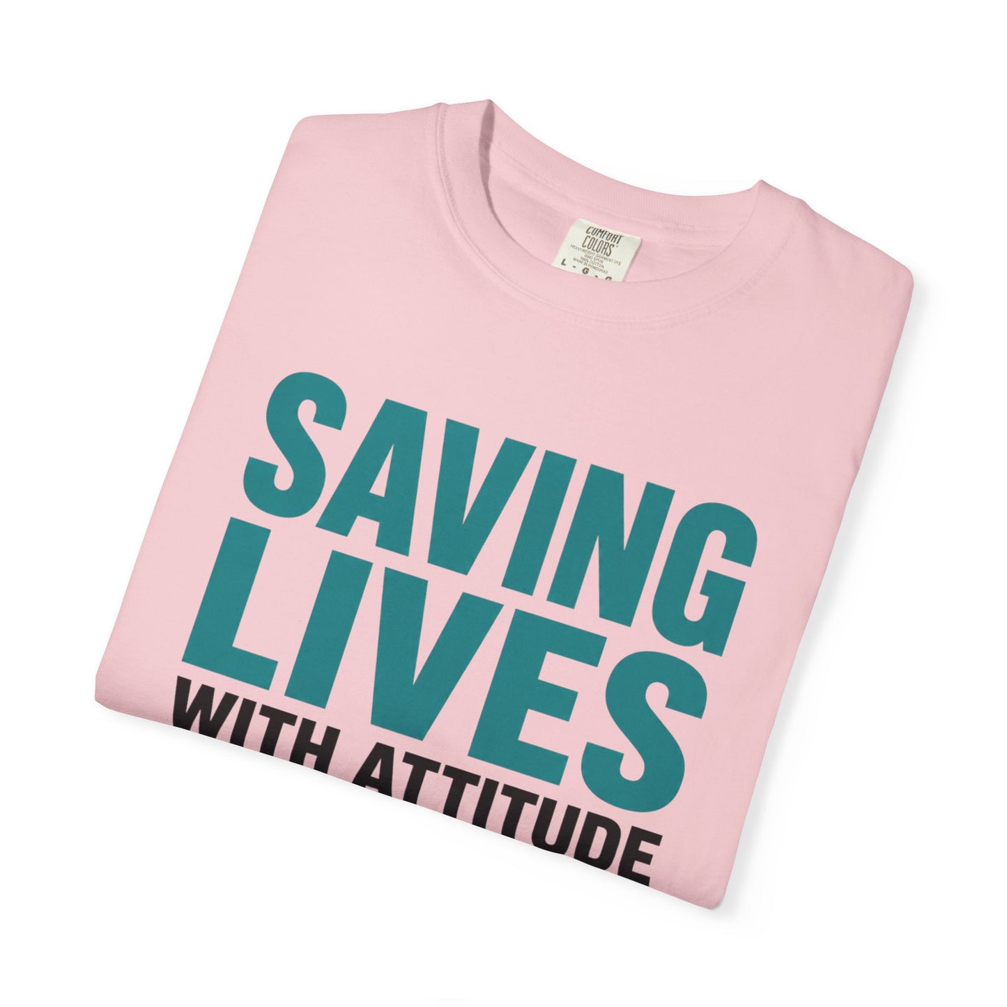 Saving Lives Attitude