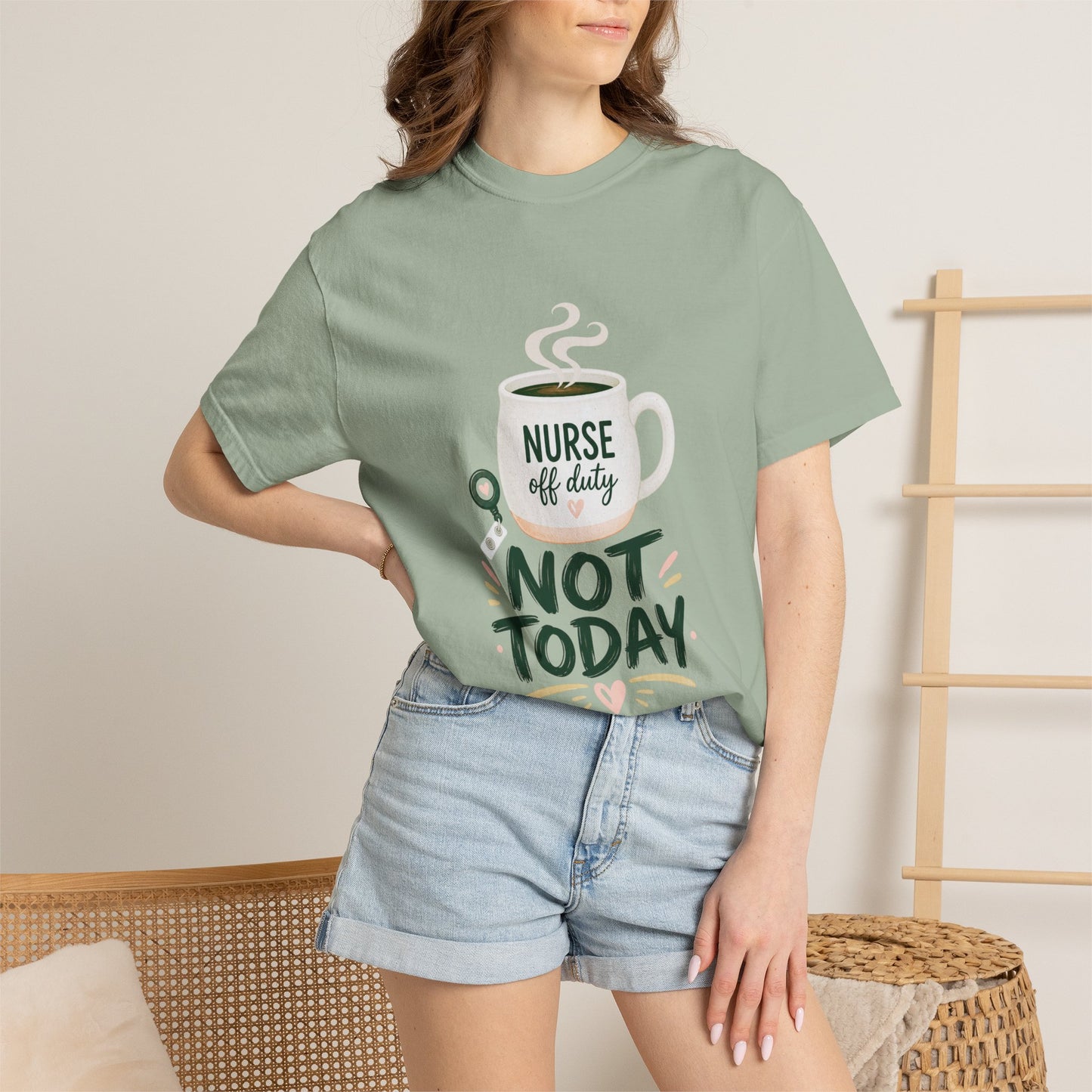 Not Today Green T-shirt