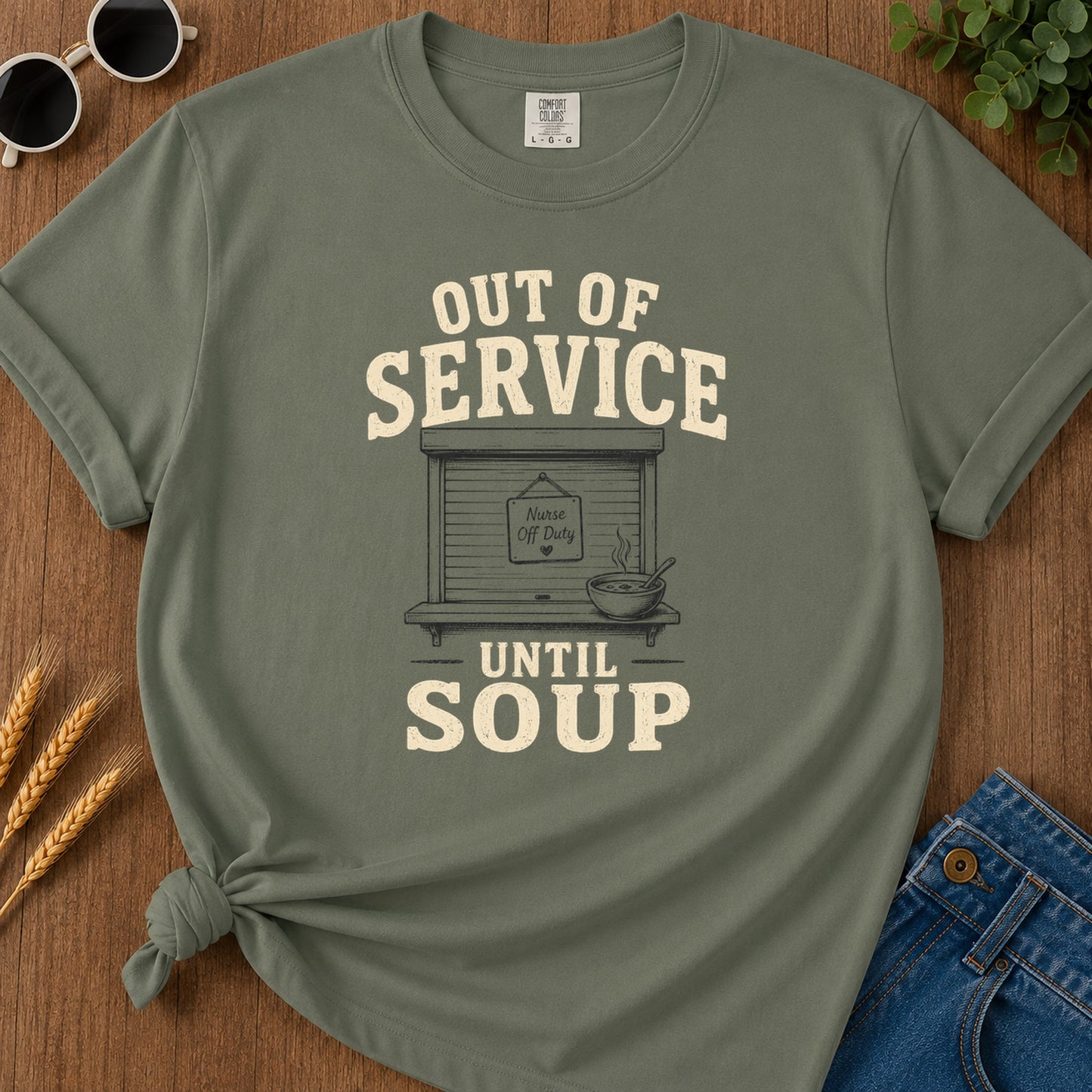 Out Service Soup T-Shirt - Moss Mockup