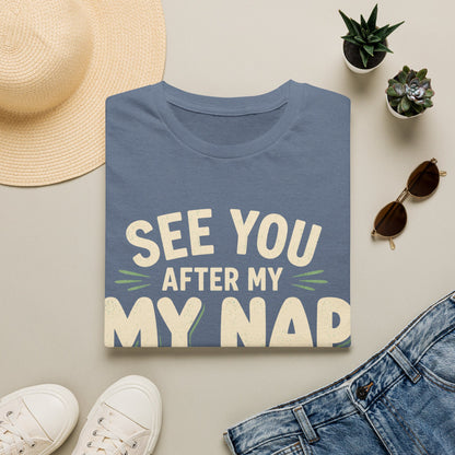 See You After My Nap T-Shirt