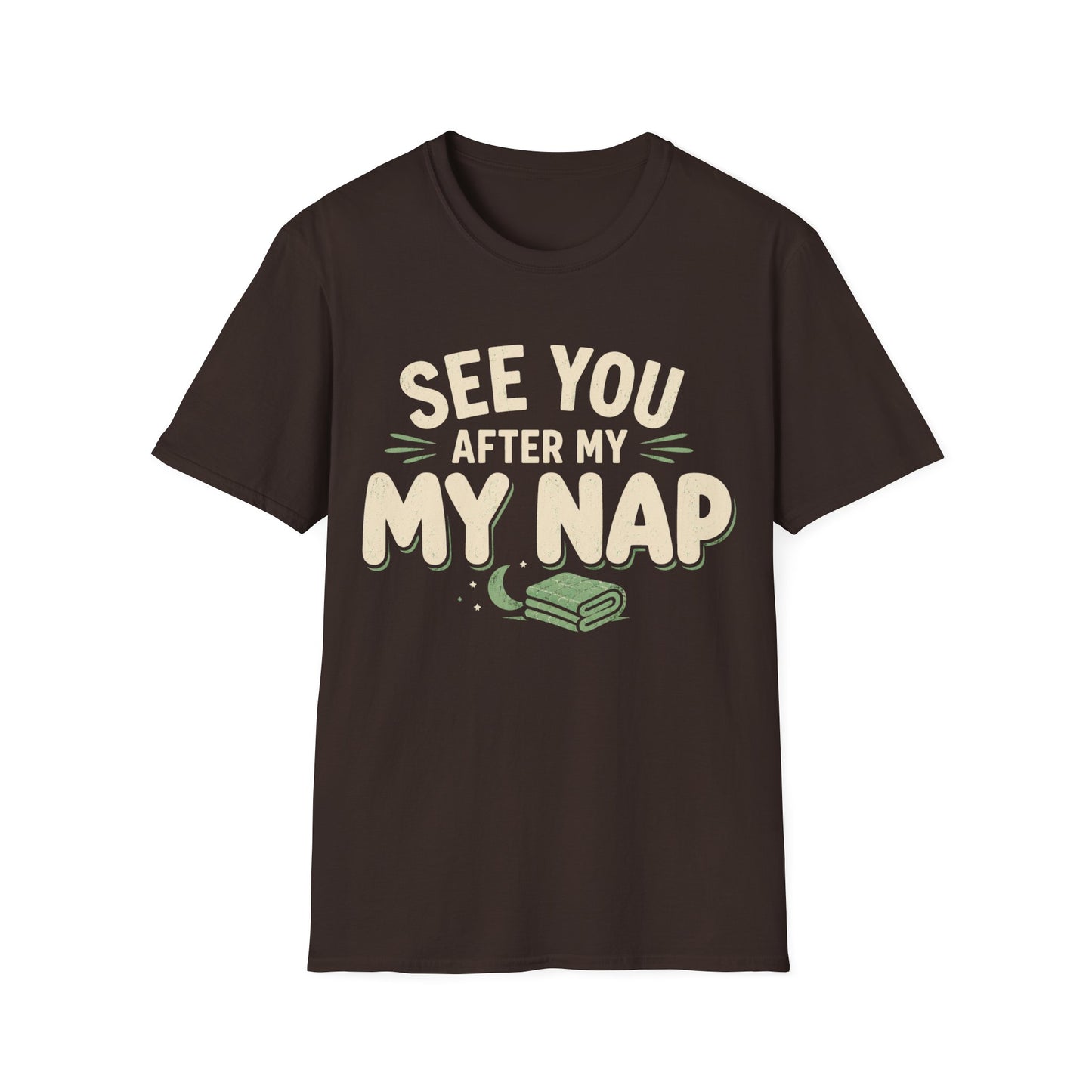 See You After My Nap T-Shirt