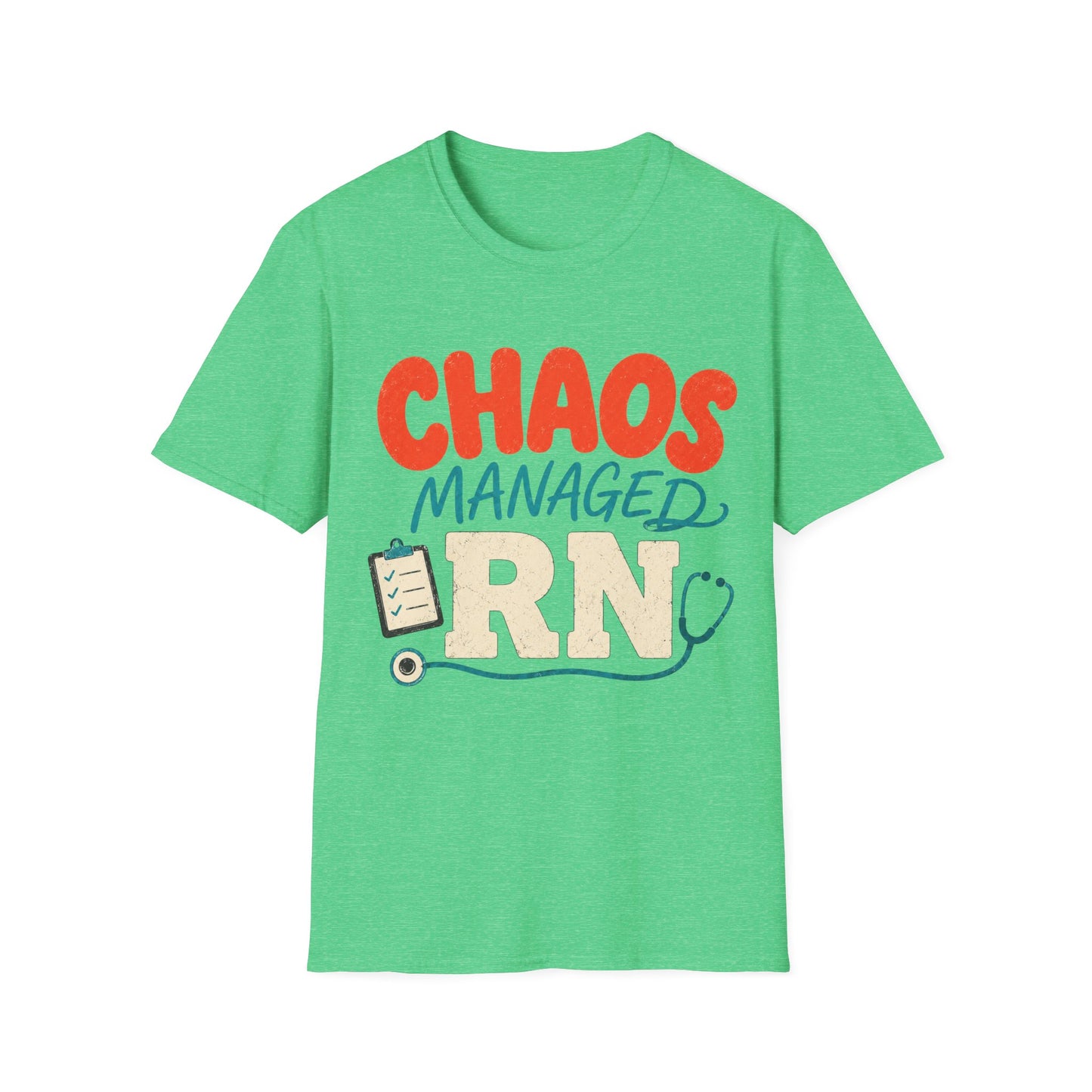 Chaos Managed Rn T-shirt