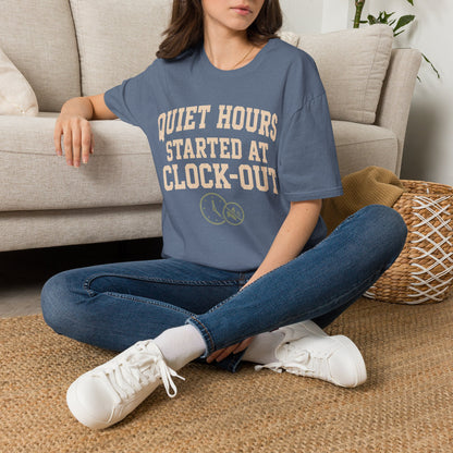 Quiet Hours Started T-shirt
