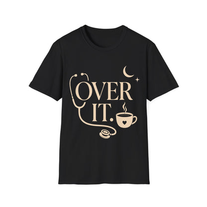 Over It 104 T-shirt