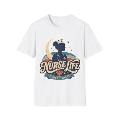 Nurse Life Scrubs Off Soul T-shirt