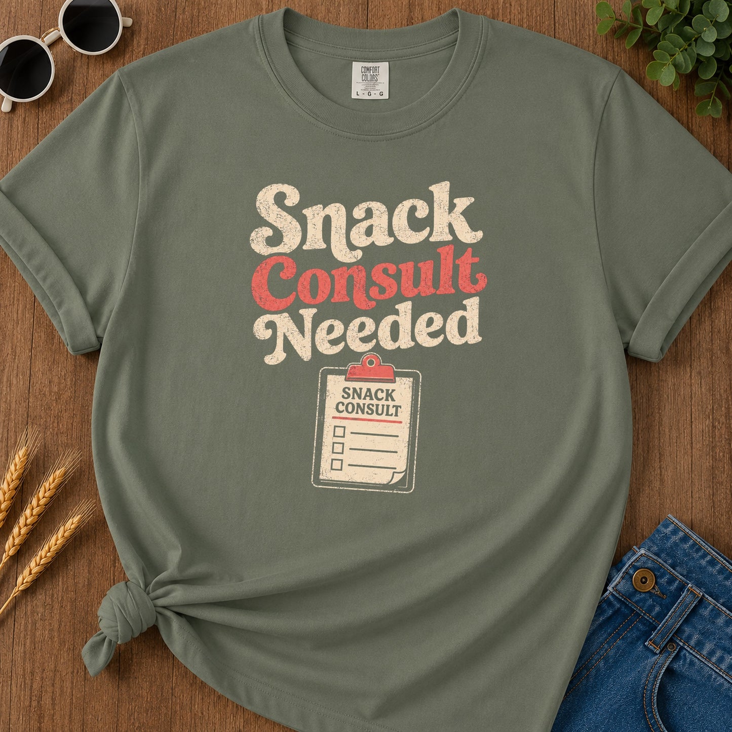 Snack Consult Needed T-Shirt - Moss Mockup