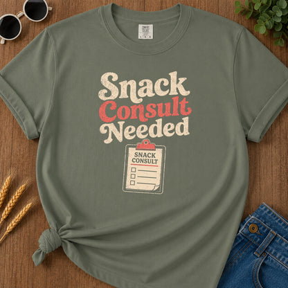 Snack Consult Needed T-Shirt - Moss Mockup
