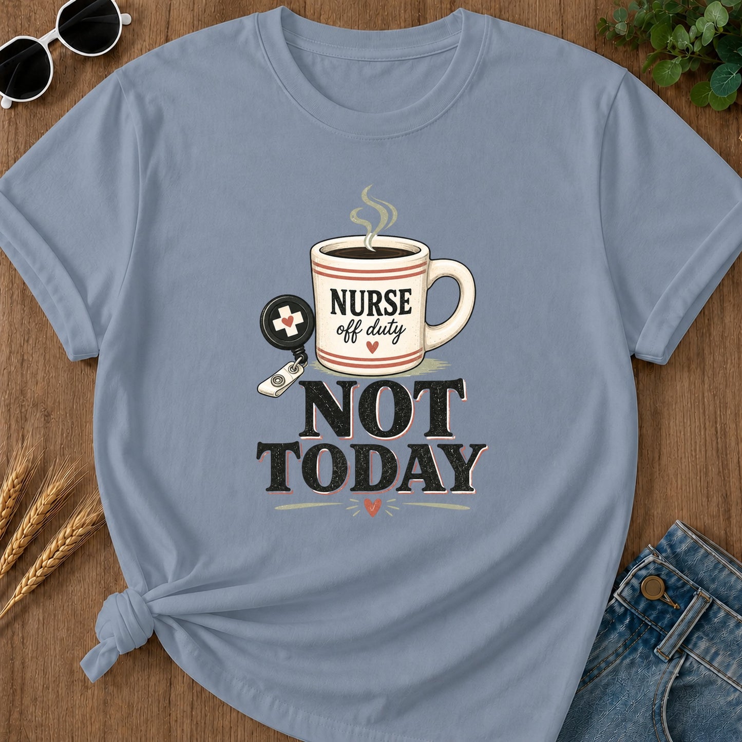 Striped Not Today T-Shirt - Blue Jean Mockup
