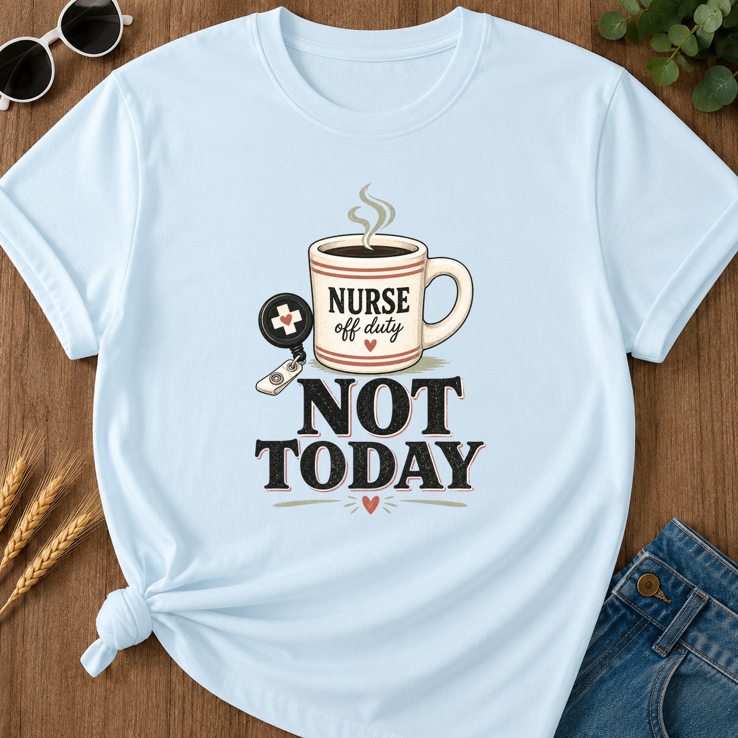 Striped Not Today T-Shirt - Chambray Mockup