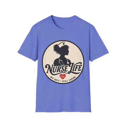 Nurse Life Off Duty Still Caring T-shirt