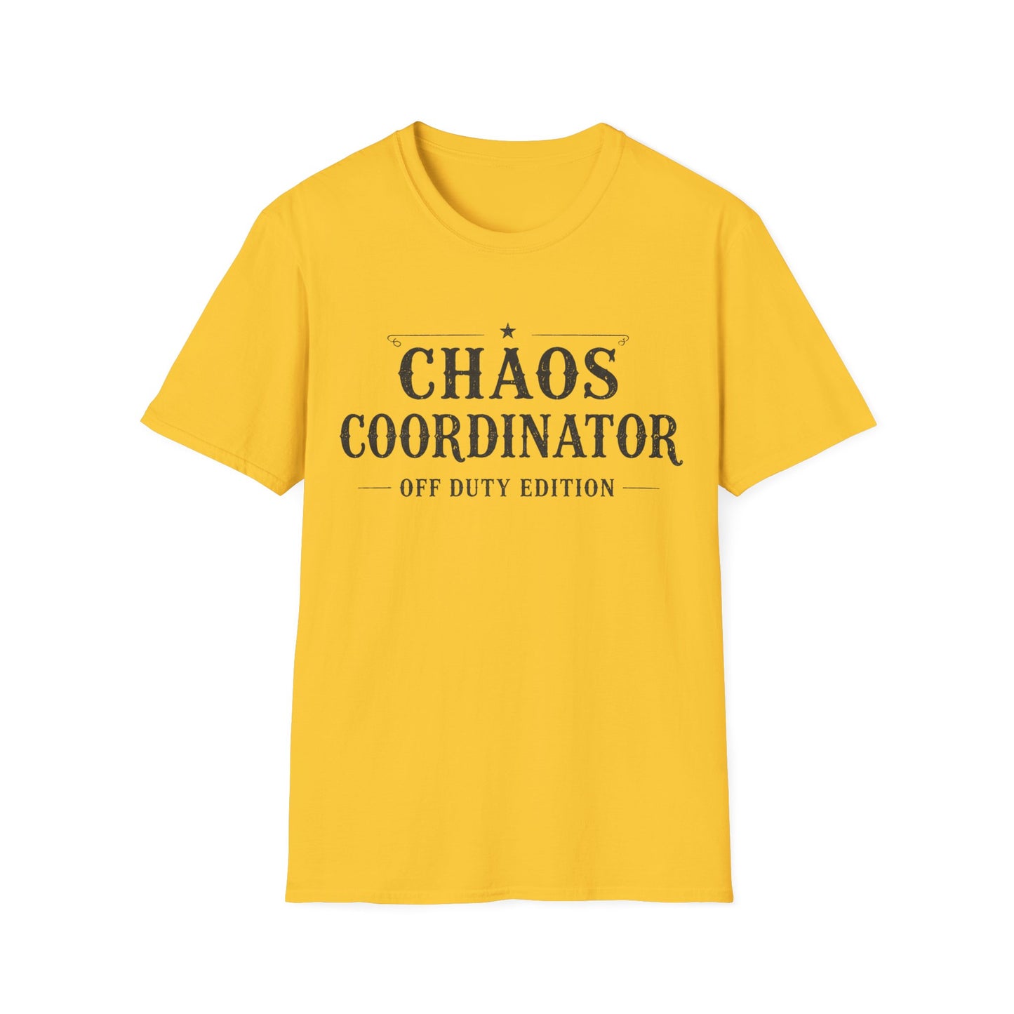 Chaos Coordinator Off Duty T-shirt