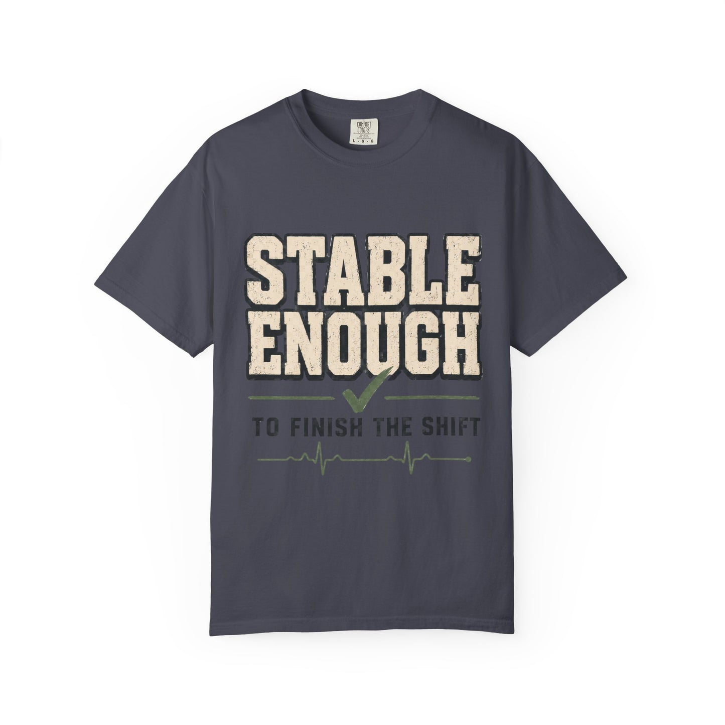 Stable Enough Finish Shift