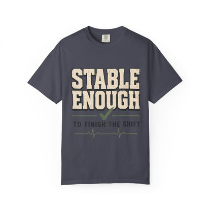 Stable Enough Finish Shift