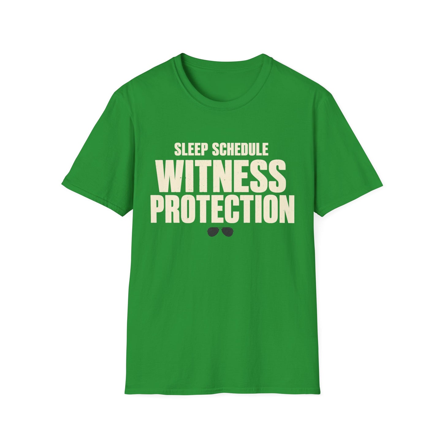 Sleep Schedule Witness Protection T-Shirt