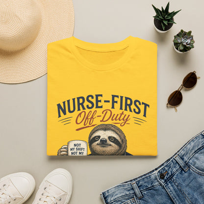 Nurse First Off Duty T-shirt