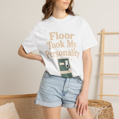 Floor Took Personality