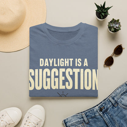 Daylight Suggestion T-Shirt