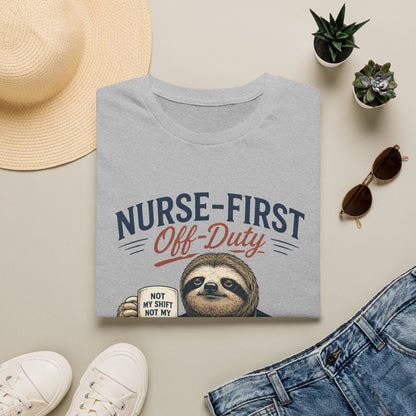 Nurse First Off Duty T-shirt