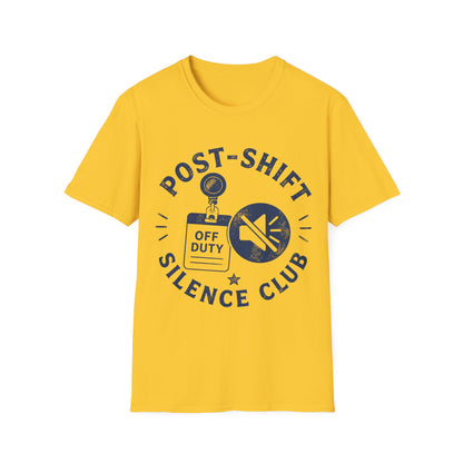 Post Shift Silence Club T-shirt