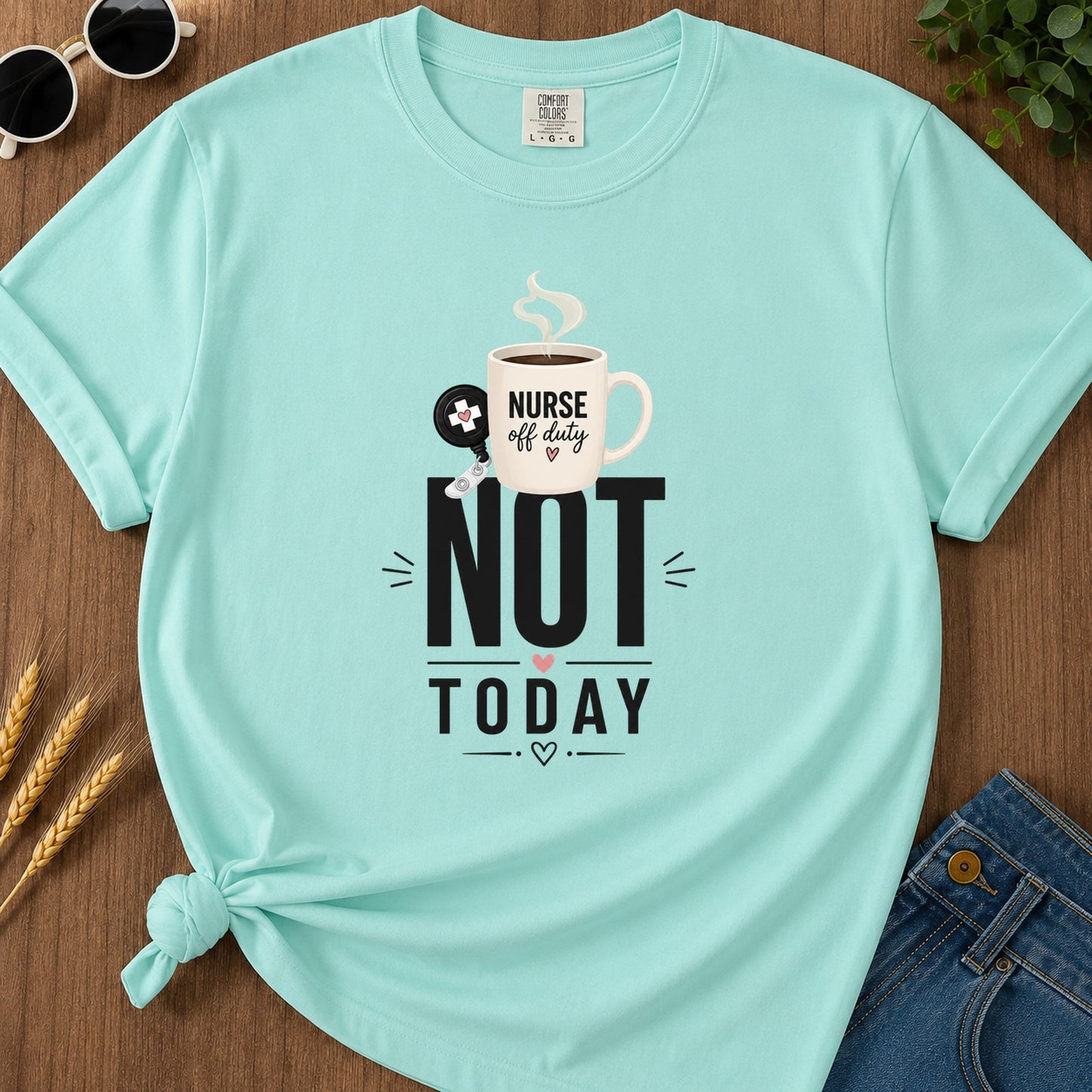 Modern Not Today T-Shirt - Chalky Mint Mockup
