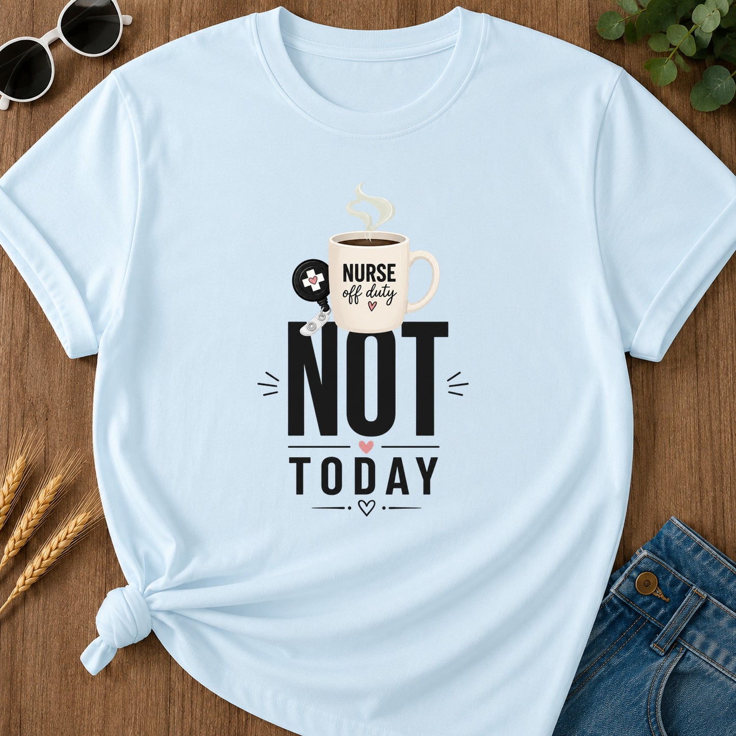 Modern Not Today T-Shirt - Chambray Mockup