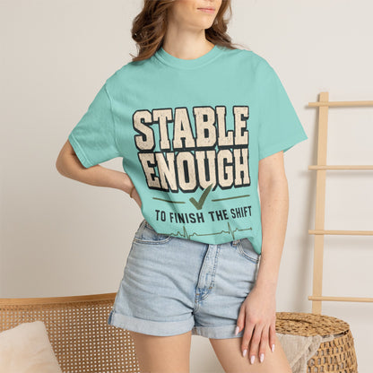 Stable Enough Finish Shift