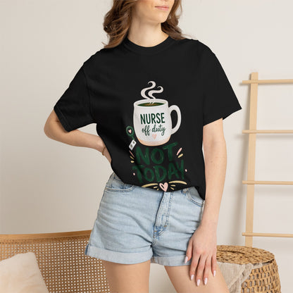 Not Today Green T-shirt