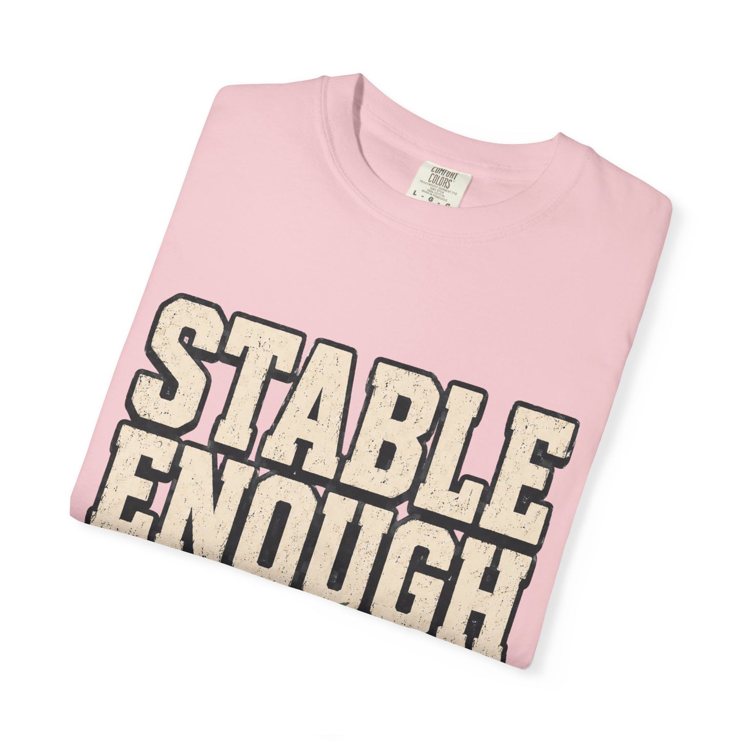 Stable Enough Finish Shift