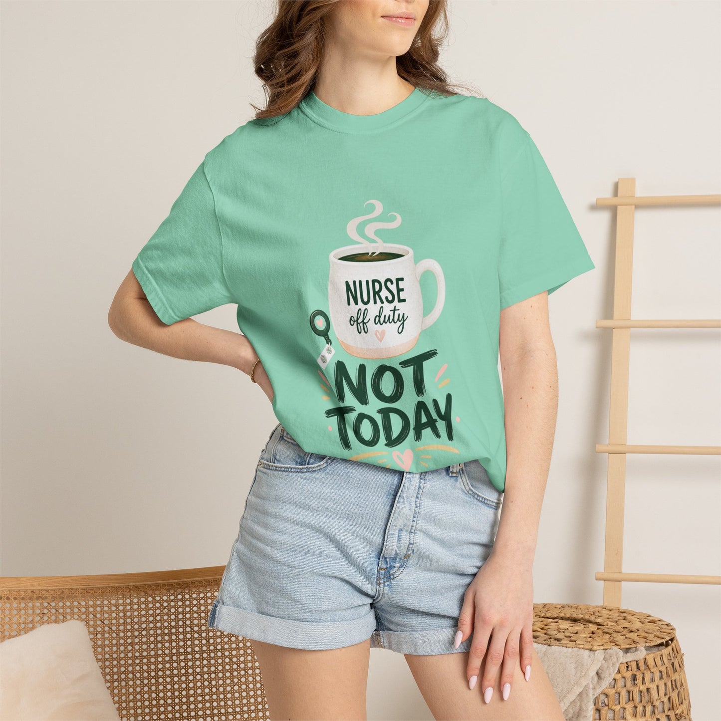 Not Today Green T-shirt
