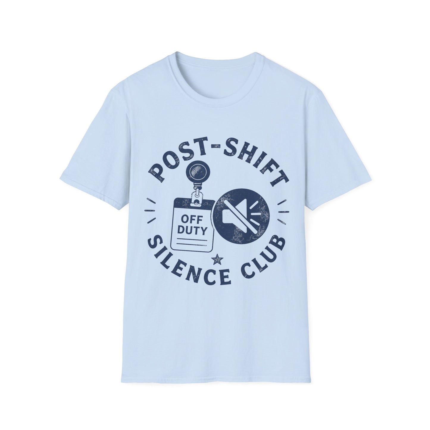 Post Shift Silence Club T-shirt