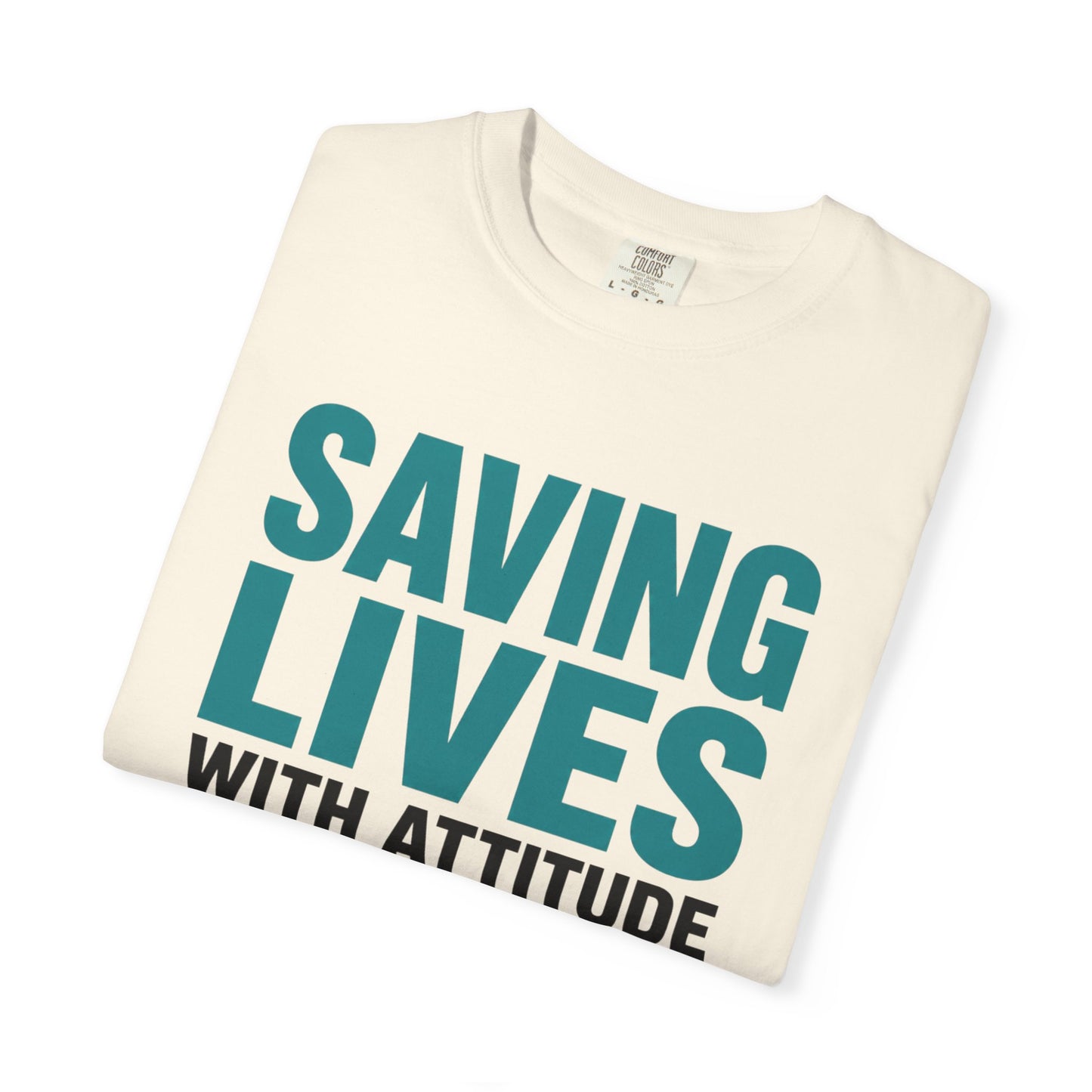 Saving Lives Attitude